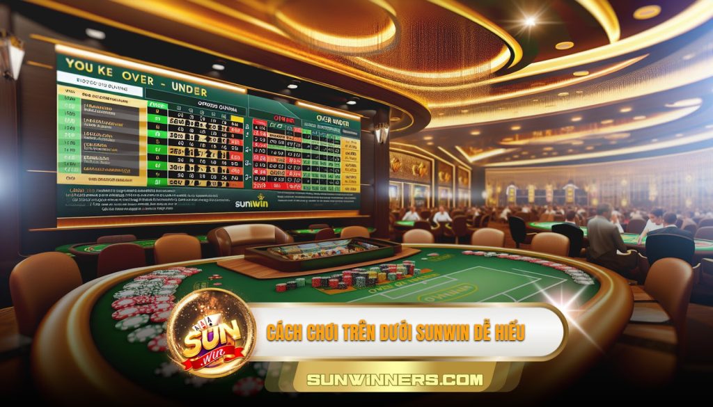 Cách chơi trên dưới Sunwin dễ hiểu